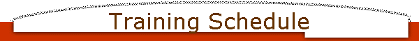 Training Schedule
